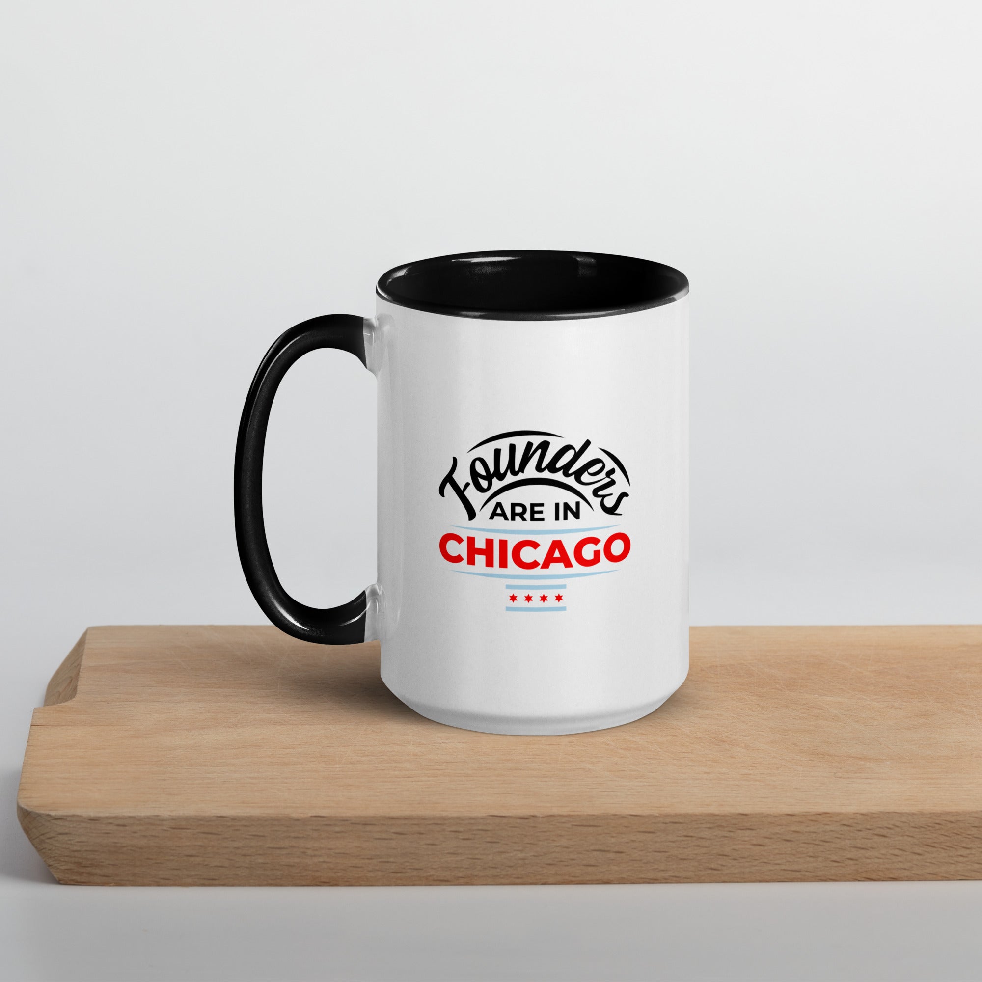 Founders Are In Chicago Mug
